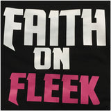 Faith on Fleek T-Shirt - 550strong