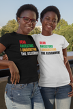 Juneteenth Shirt - Dear Ancestors I Understood The Assignment - L24