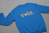 Sigma Gamma Rho Sweatshirt - Vote